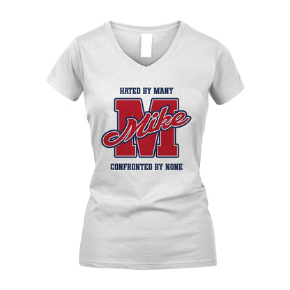 Hated By Many Confronted By None Personalized Name Shirt MIKE M1-8