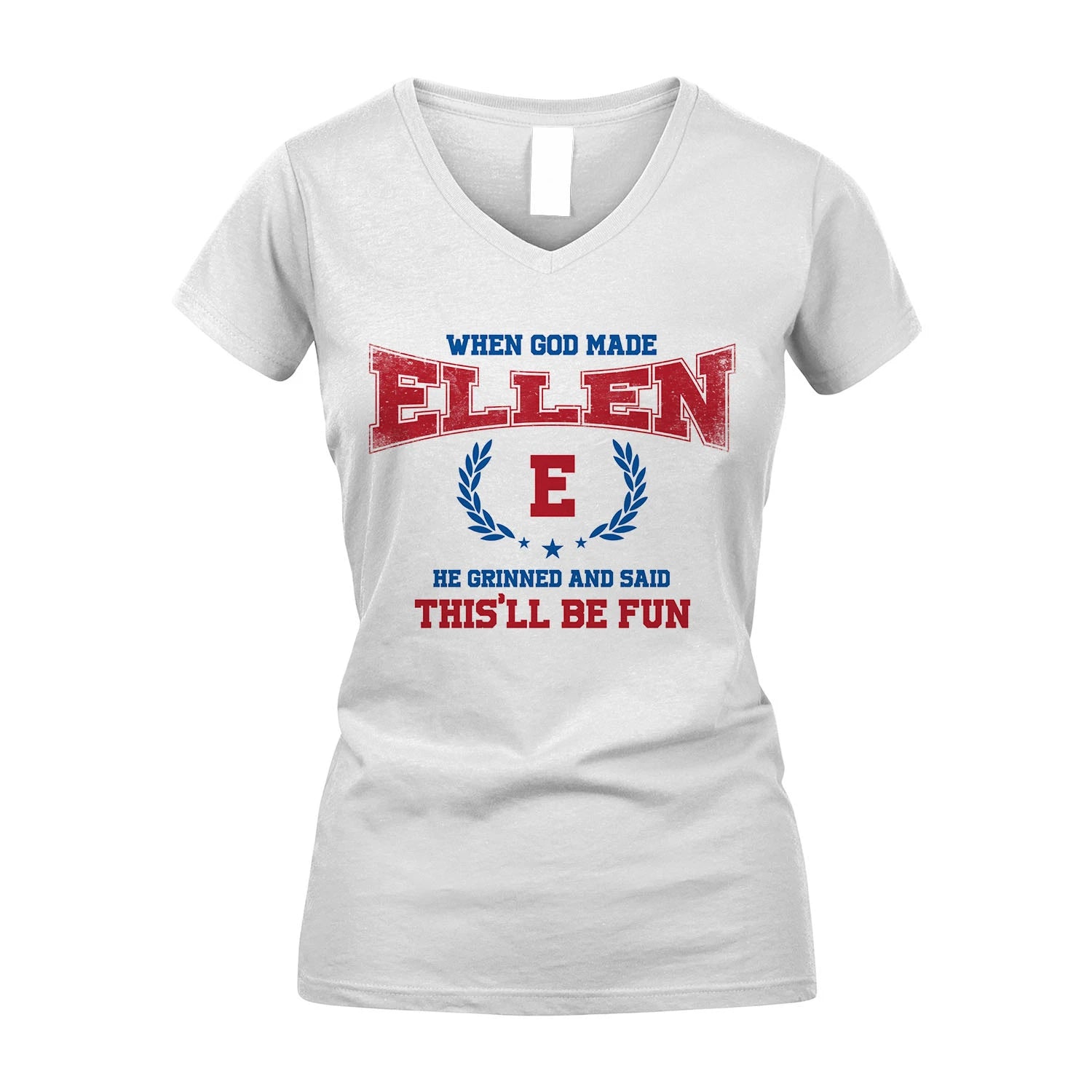 When God Made He Grinned And Said This'll Be Fun Shirt ELLEN M1-12