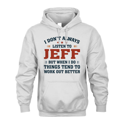 I Don't Always Listen To... JEFF M1-2