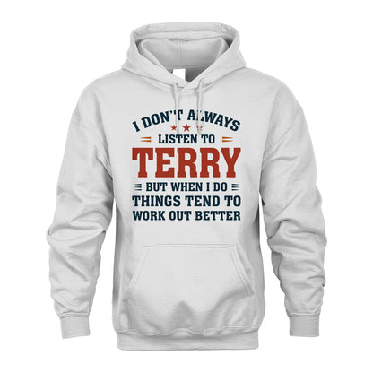 I Don't Always Listen To... TERRY M1-2