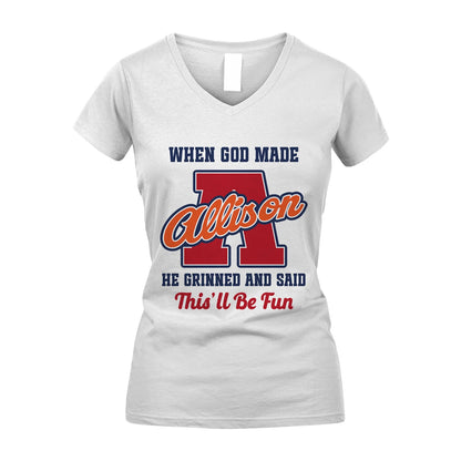 God Made Your Name Custom Shirt ALLISON M1-16