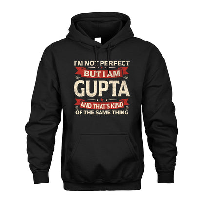GUPTA 13K1-566 I'm Not Perfect But I Am...