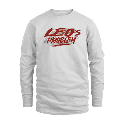 Someone's Problem Funny Shirt LEO M1-5