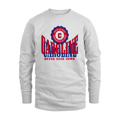 Your Name Never Back Down Shirt CAROLINE M1-33