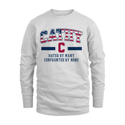 Hated By Many Confronted By None America Shirt CATHY M1-10