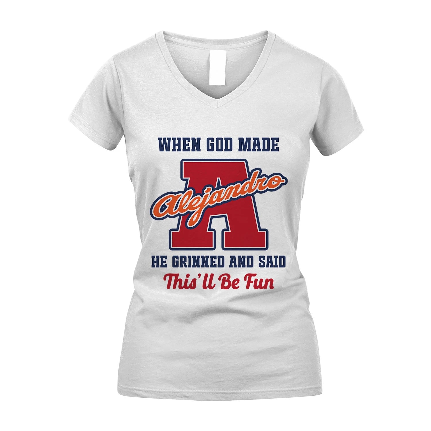 God Made Your Name Custom Shirt ALEJANDRO M1-16