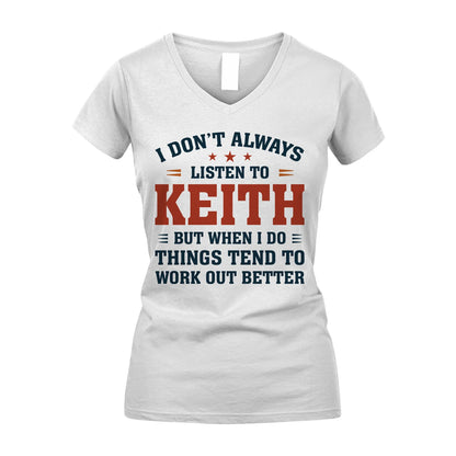 I Don't Always Listen To... KEITH M1-2