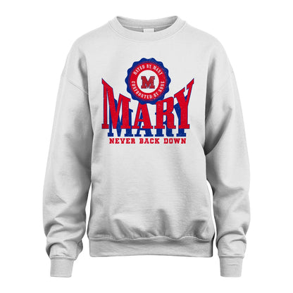 Your Name Never Back Down Shirt MARY M1-33