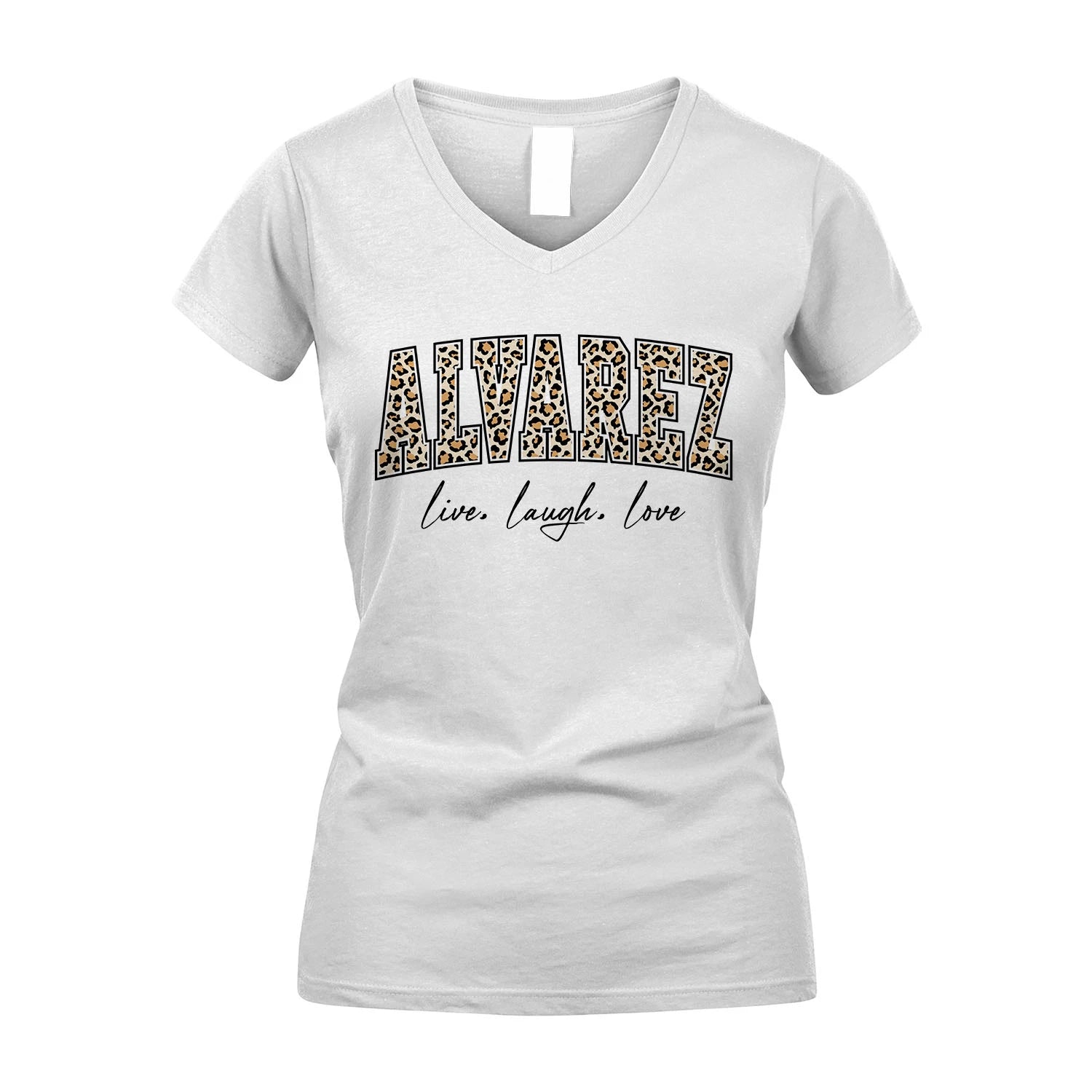 Live Laugh Love Custom Name With Leopard Pattern Shirt ALVAREZ M1-13