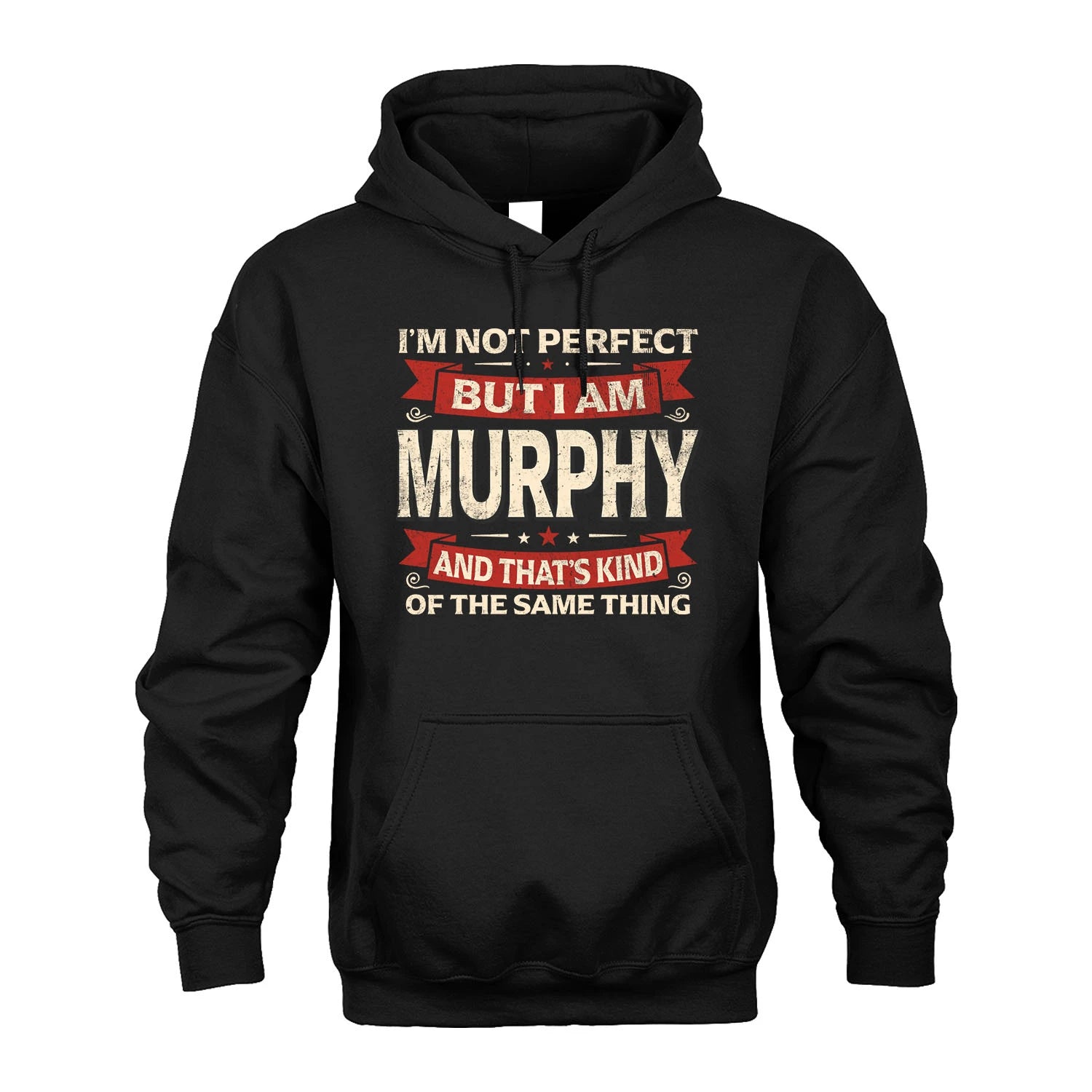 MURPHY 13K1-566 I'm Not Perfect But I Am...