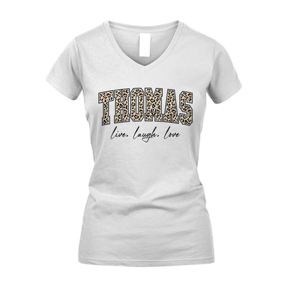 Live Laugh Love Custom Name With Leopard Pattern Shirt THOMAS M1-13