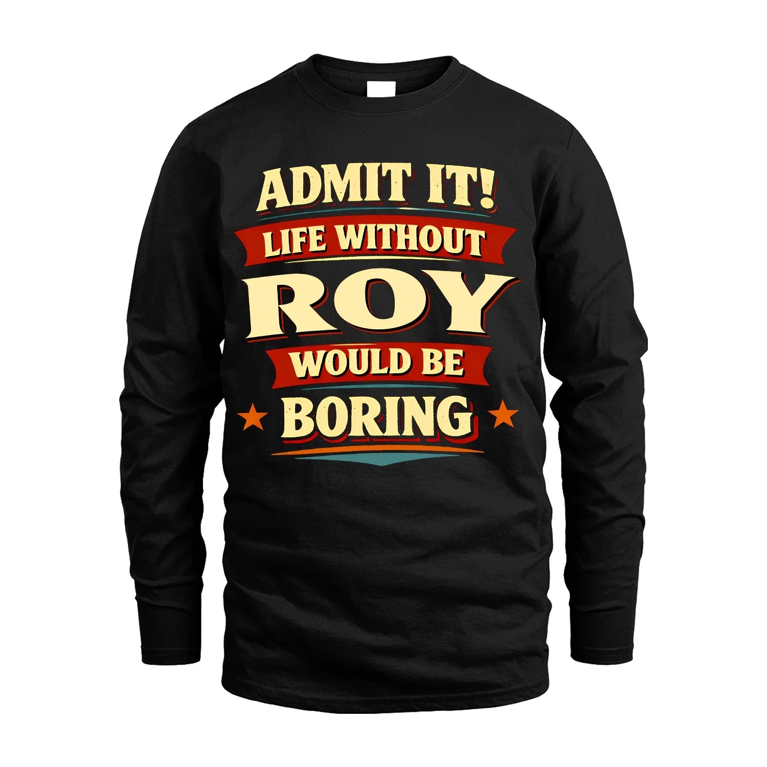 ROY 13K1-503 Admit It Life Without...