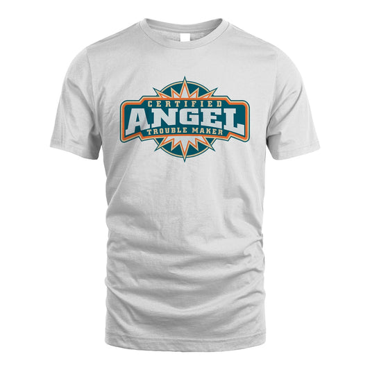 Certified Your Name Trouble Maker Shirt ANGEL M1-36