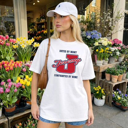 Hated By Many Confronted By None Personalized Name Shirt JEREMY M1-8