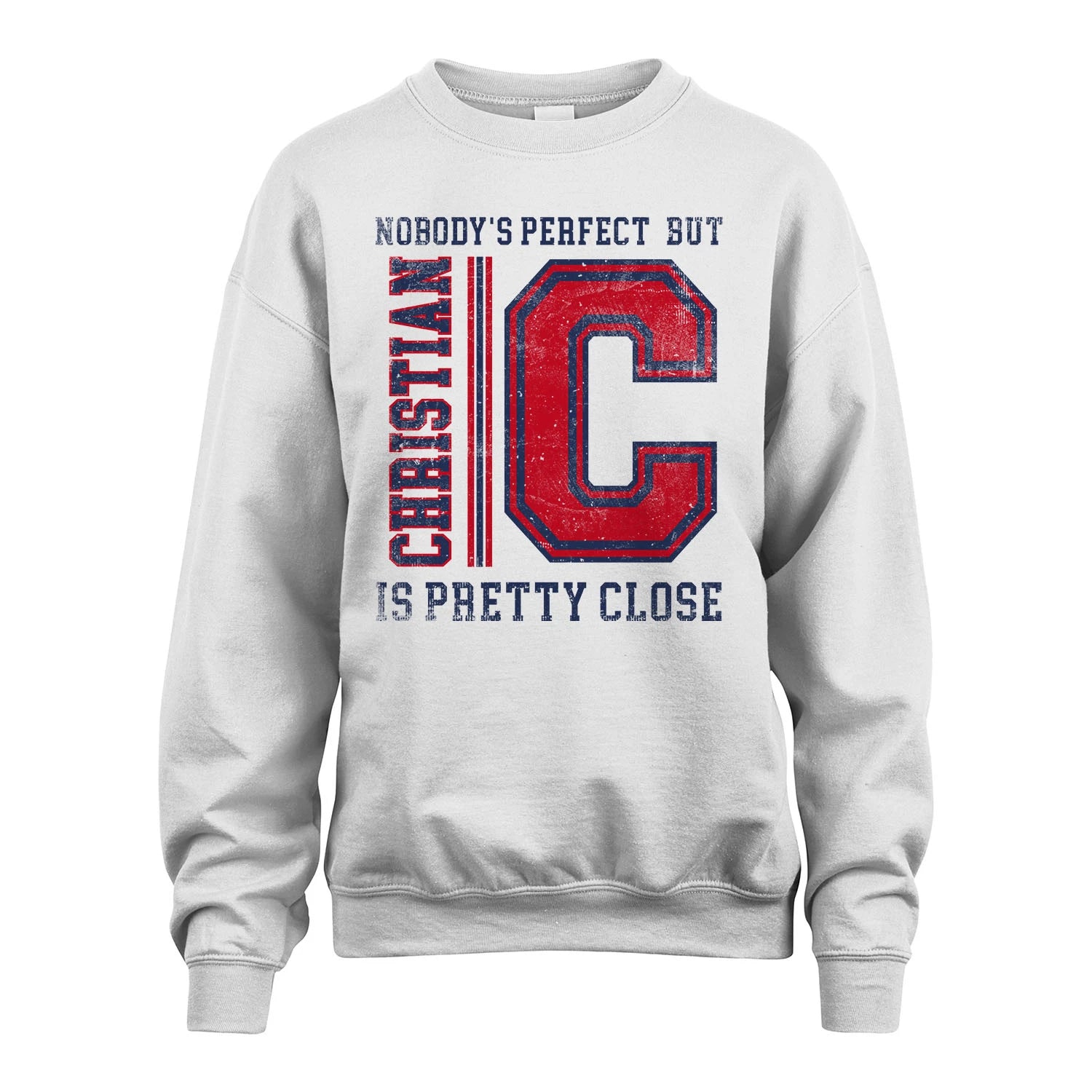 Nobody's Perfect, But Your Name Is Pretty Close CHRISTIAN M1-21