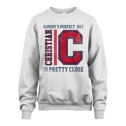 Nobody's Perfect, But Your Name Is Pretty Close CHRISTIAN M1-21