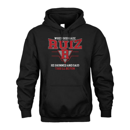 When God Made Your Name He Grinned And Said This'll Be Fun Baseball Shirt RUIZ M1-29