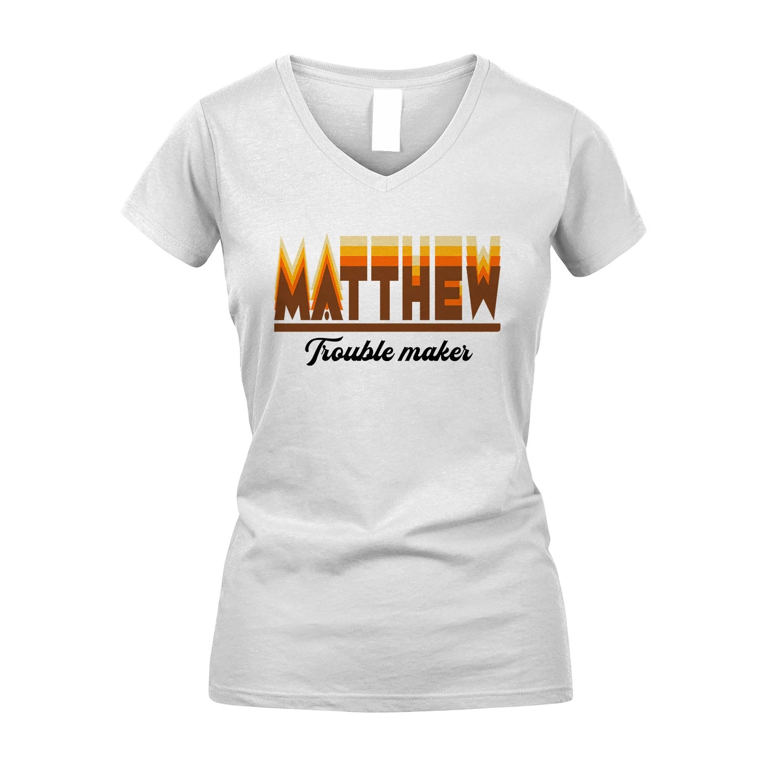 Your Name Trouble Maker Funny Shirt MATTHEW M1-34