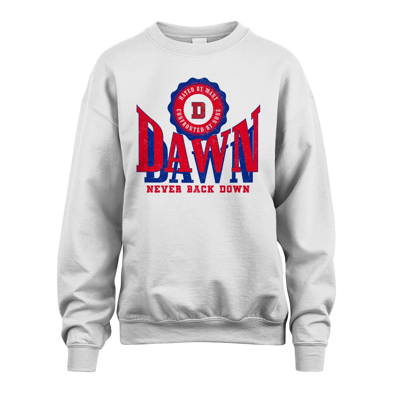 Your Name Never Back Down Shirt DAWN M1-33
