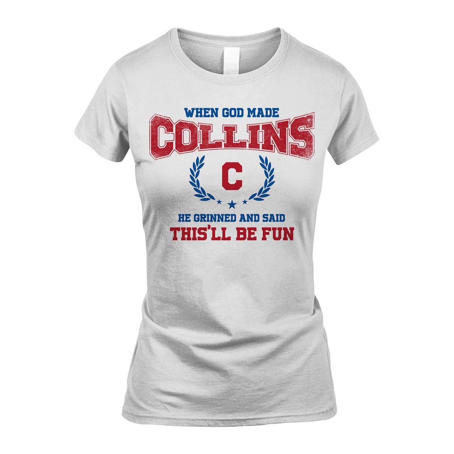 When God Made He Grinned And Said This'll Be Fun Shirt COLLINS M1-12