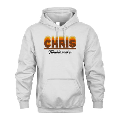 Your Name Trouble Maker Funny Shirt CHRIS M1-34
