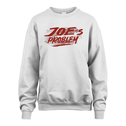 Someone's Problem Funny Shirt JOE M1-5