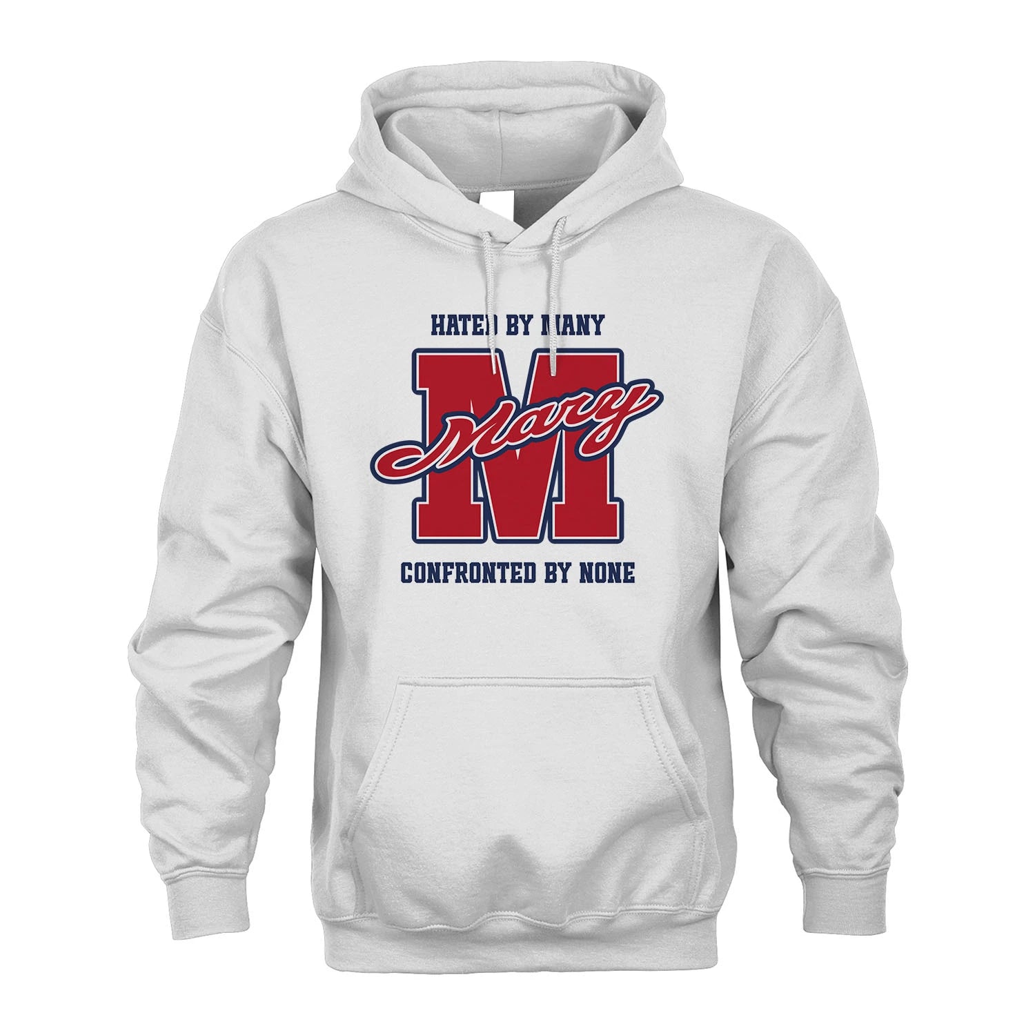 Hated By Many Confronted By None Personalized Name Shirt MARY M1-8