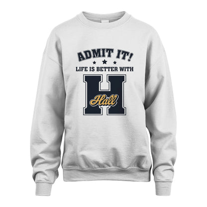 Life Is Better With Your Name Shirt HALL M1-17