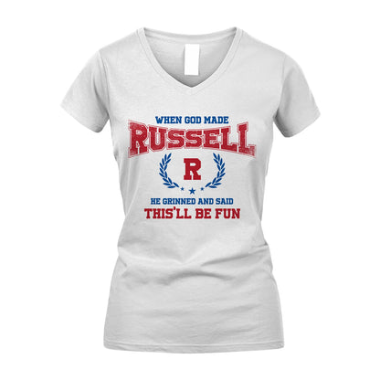 When God Made He Grinned And Said This'll Be Fun Shirt RUSSELL M1-12