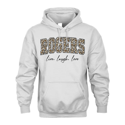 Live Laugh Love Custom Name With Leopard Pattern Shirt ROGERS M1-13