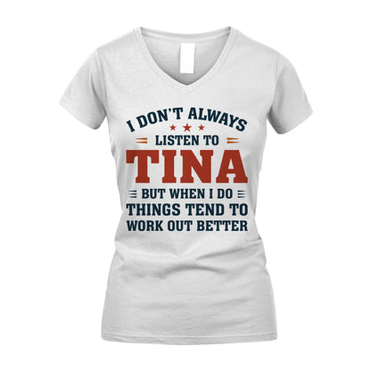 I Don't Always Listen To... TINA M1-2