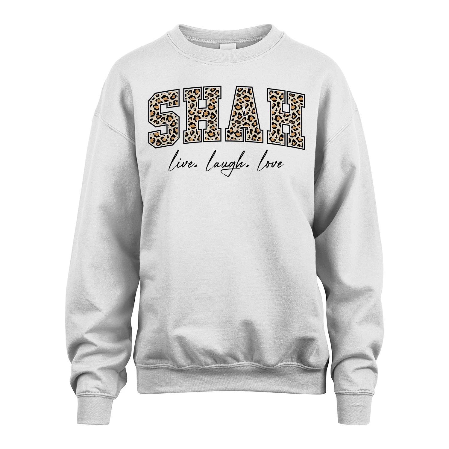 Live Laugh Love Custom Name With Leopard Pattern Shirt SHAH M1-13