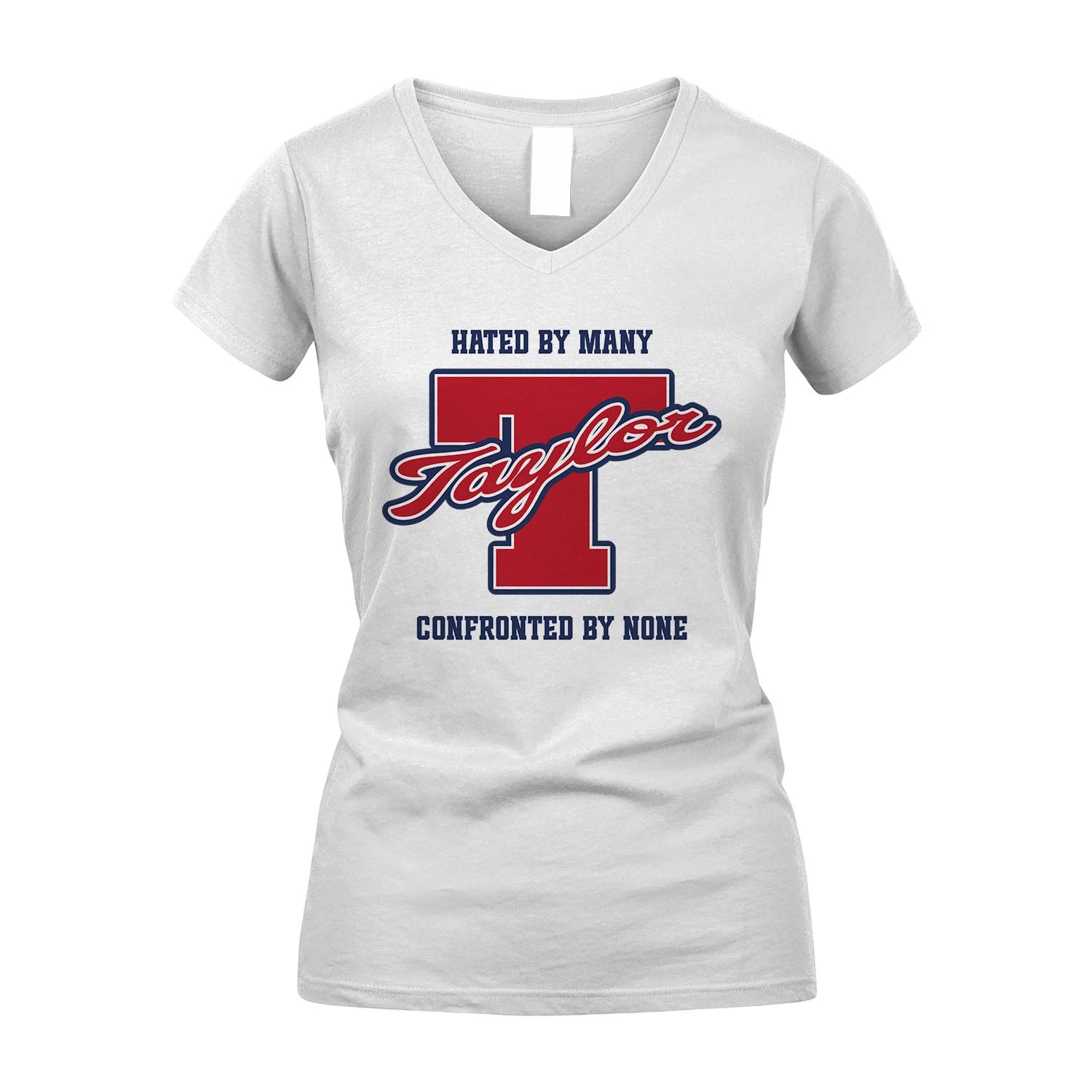 Hated By Many Confronted By None Personalized Name Shirt TAYLOR M1-8