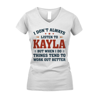 I Don't Always Listen To... KAYLA M1-2
