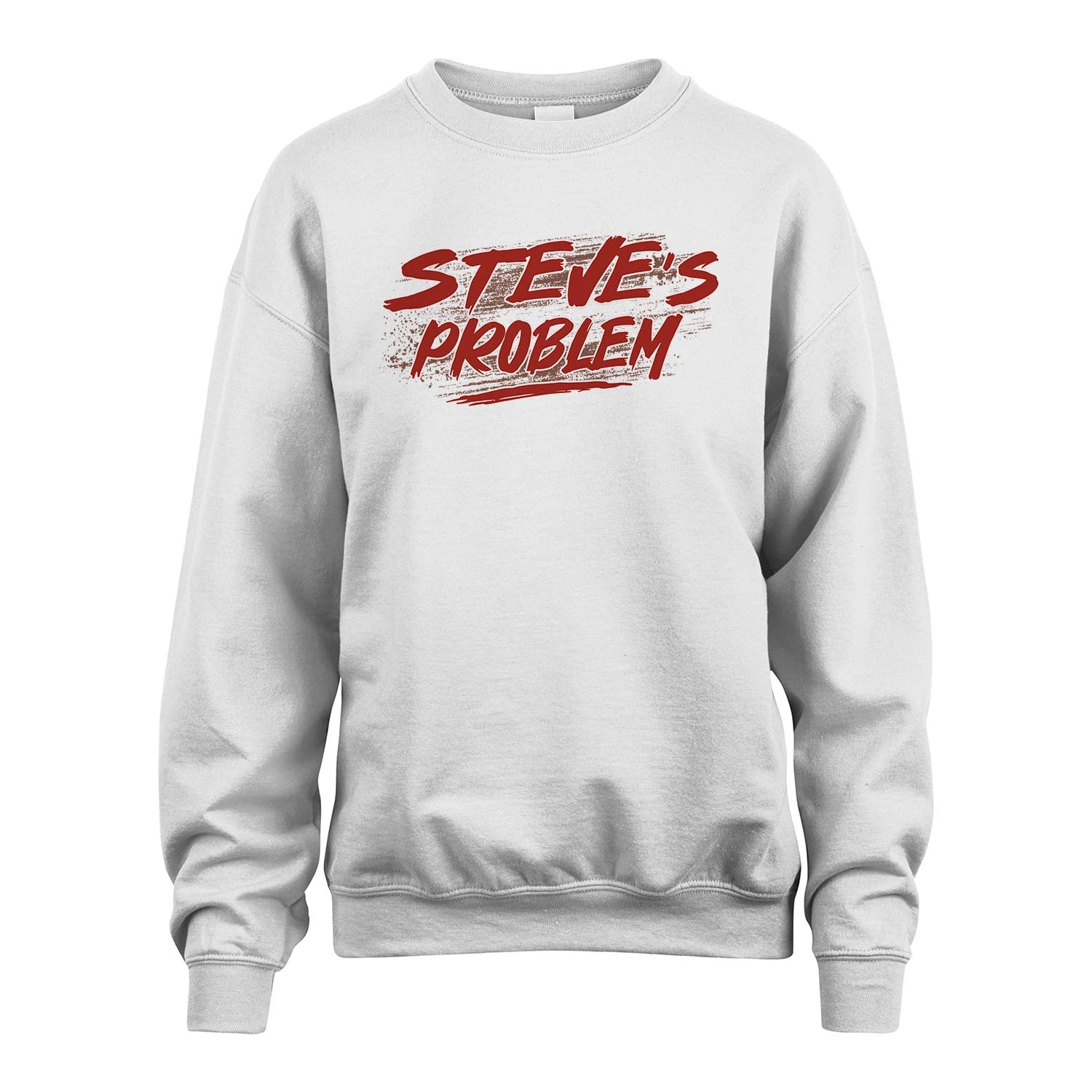 Someone's Problem Funny Shirt STEVE M1-5