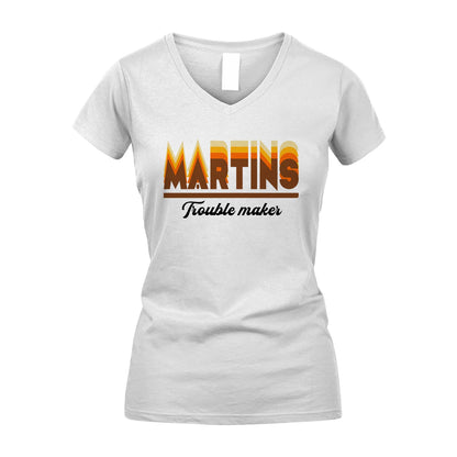 Your Name Trouble Maker Funny Shirt MARTINS M1-34