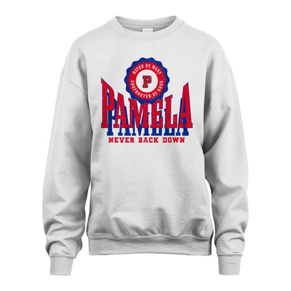 Your Name Never Back Down Shirt PAMELA M1-33