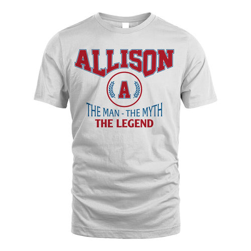 The Man The Myth The Legend Jet Style Shirt ALLISON M1-9