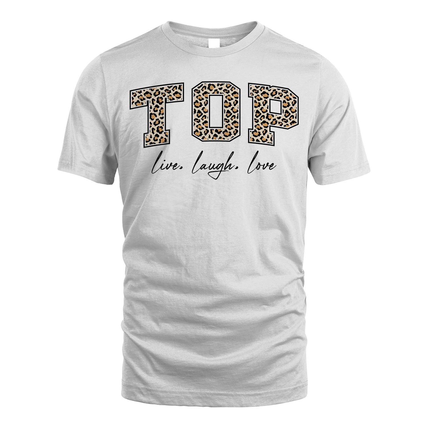 Live Laugh Love Custom Name With Leopard Pattern Shirt TOP M1-13