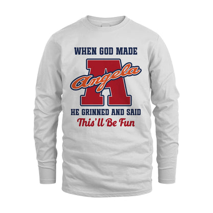 God Made Your Name Custom Shirt ANGELA M1-16