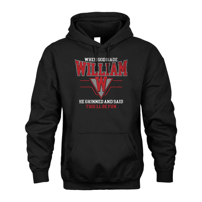 When God Made Your Name He Grinned And Said This'll Be Fun Baseball Shirt WILLIAM M1-29
