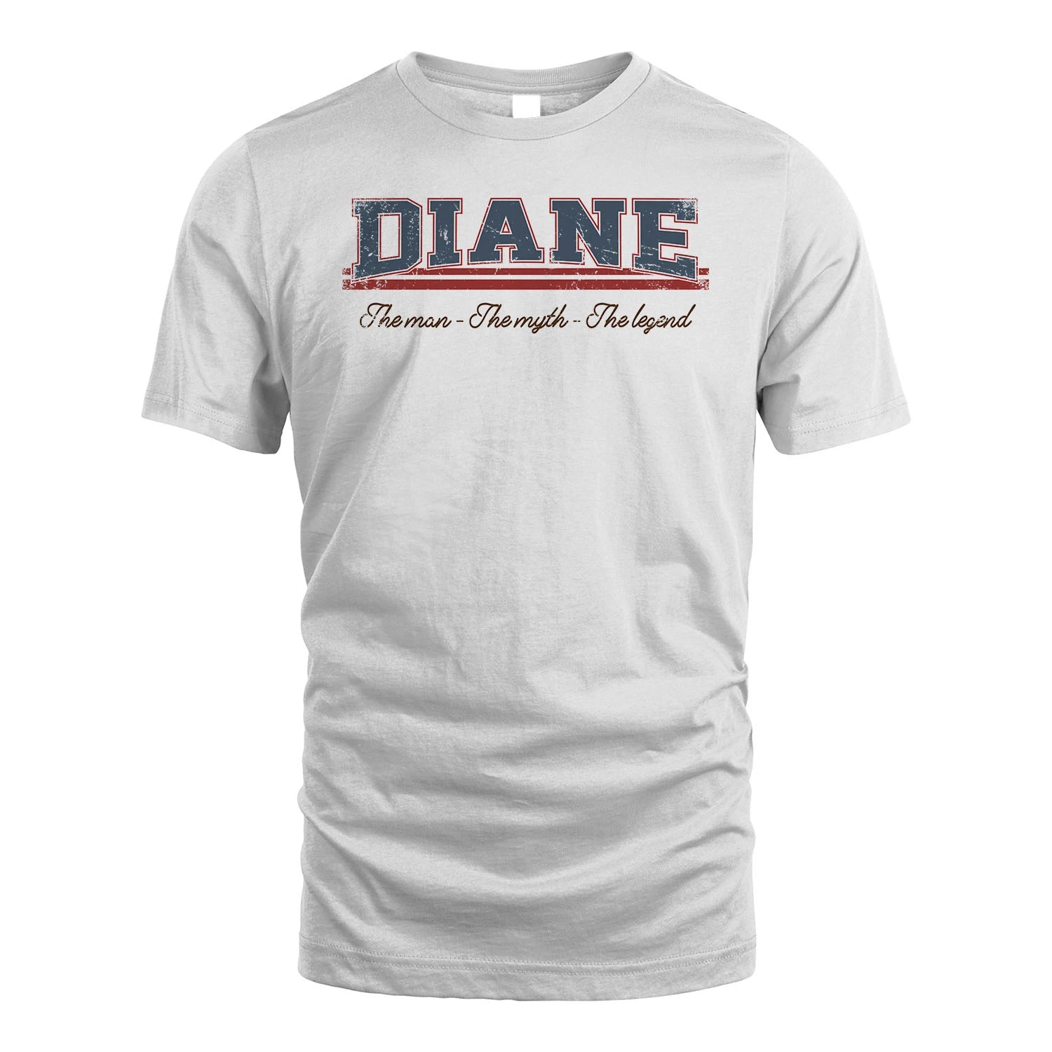 The Man The Myth The Legend Vintage Shirt DIANE M1-6