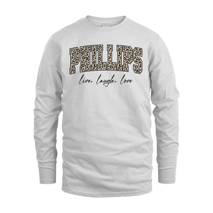 Live Laugh Love Custom Name With Leopard Pattern Shirt PHILLIPS M1-13