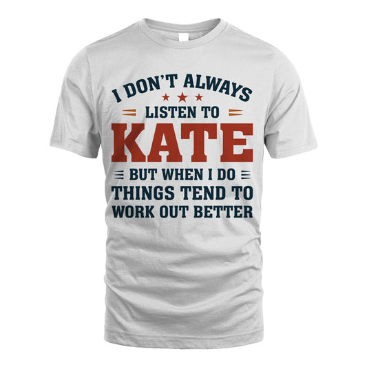I Don't Always Listen To... KATE M1-2