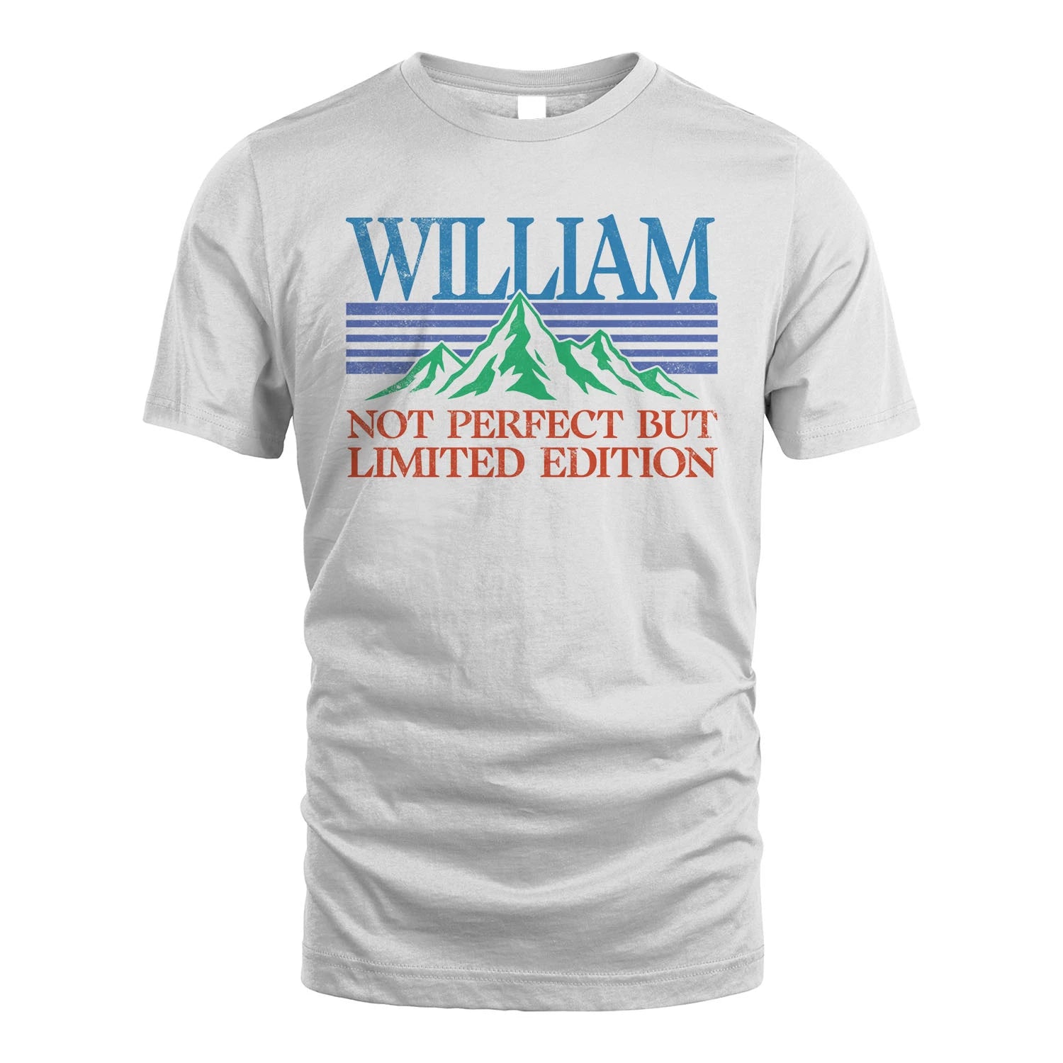Your Name Not Perfect But Limited Edition Vintage Shirt WILLIAM M1-38