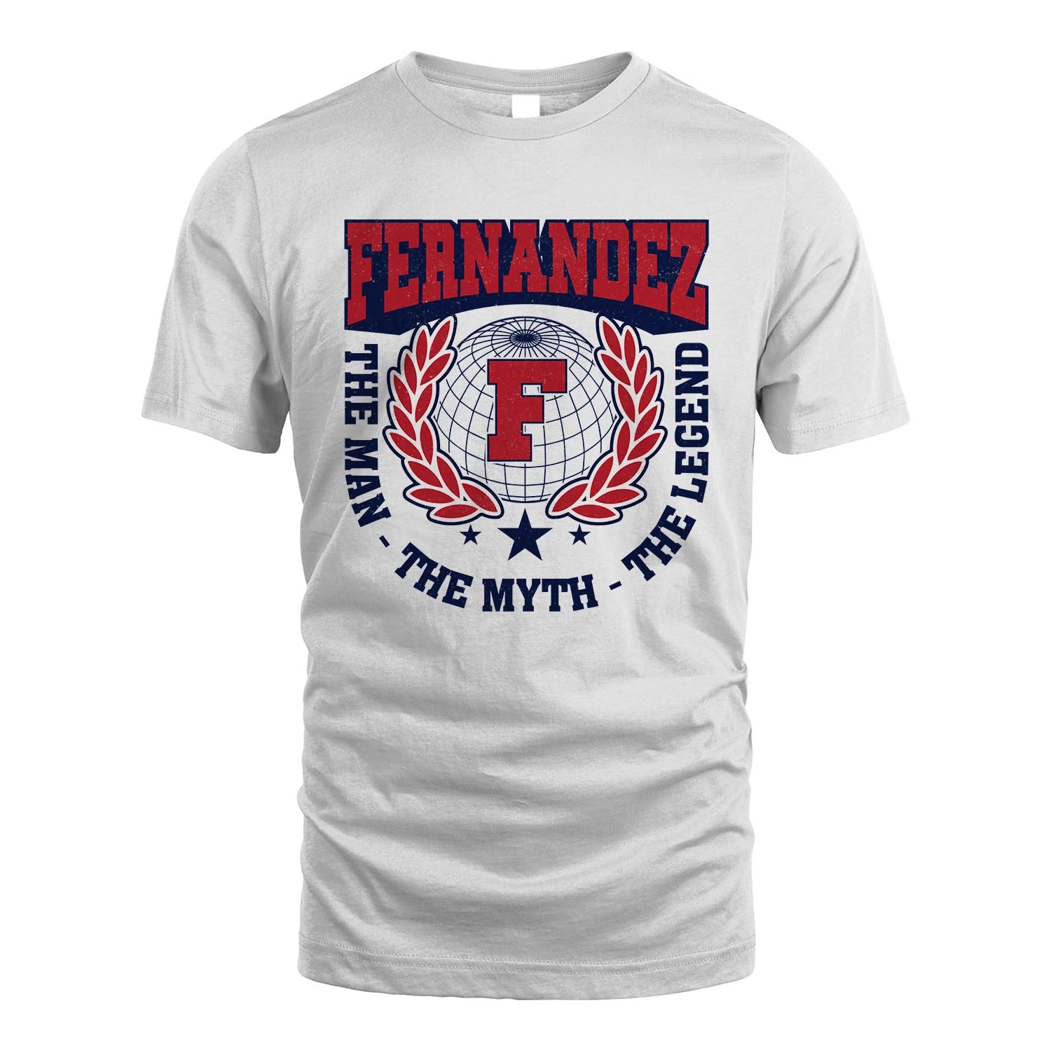 The Man The Myth The Legend Logo Shirt FERNANDEZ M1-30
