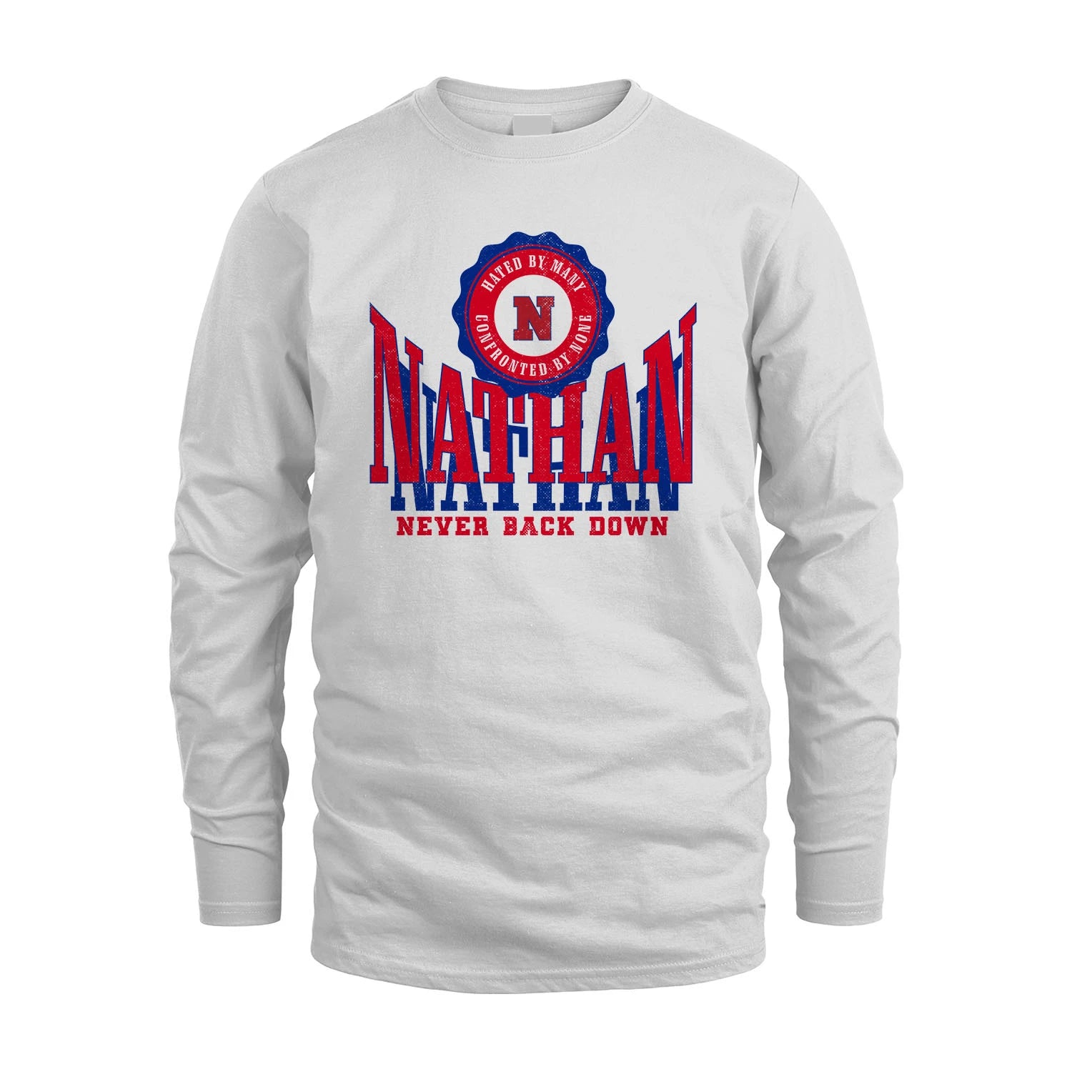Your Name Never Back Down Shirt NATHAN M1-33