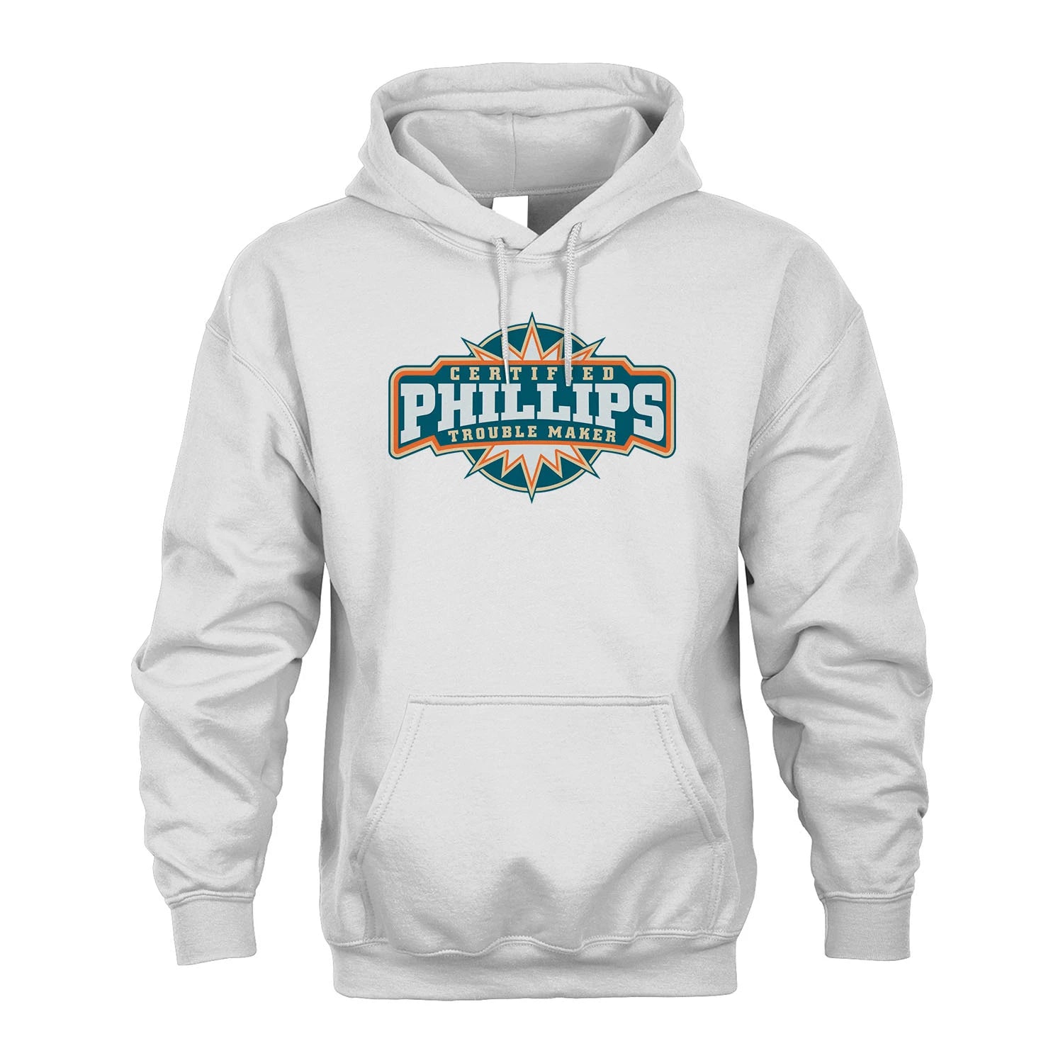 Certified Your Name Trouble Maker Shirt PHILLIPS M1-36