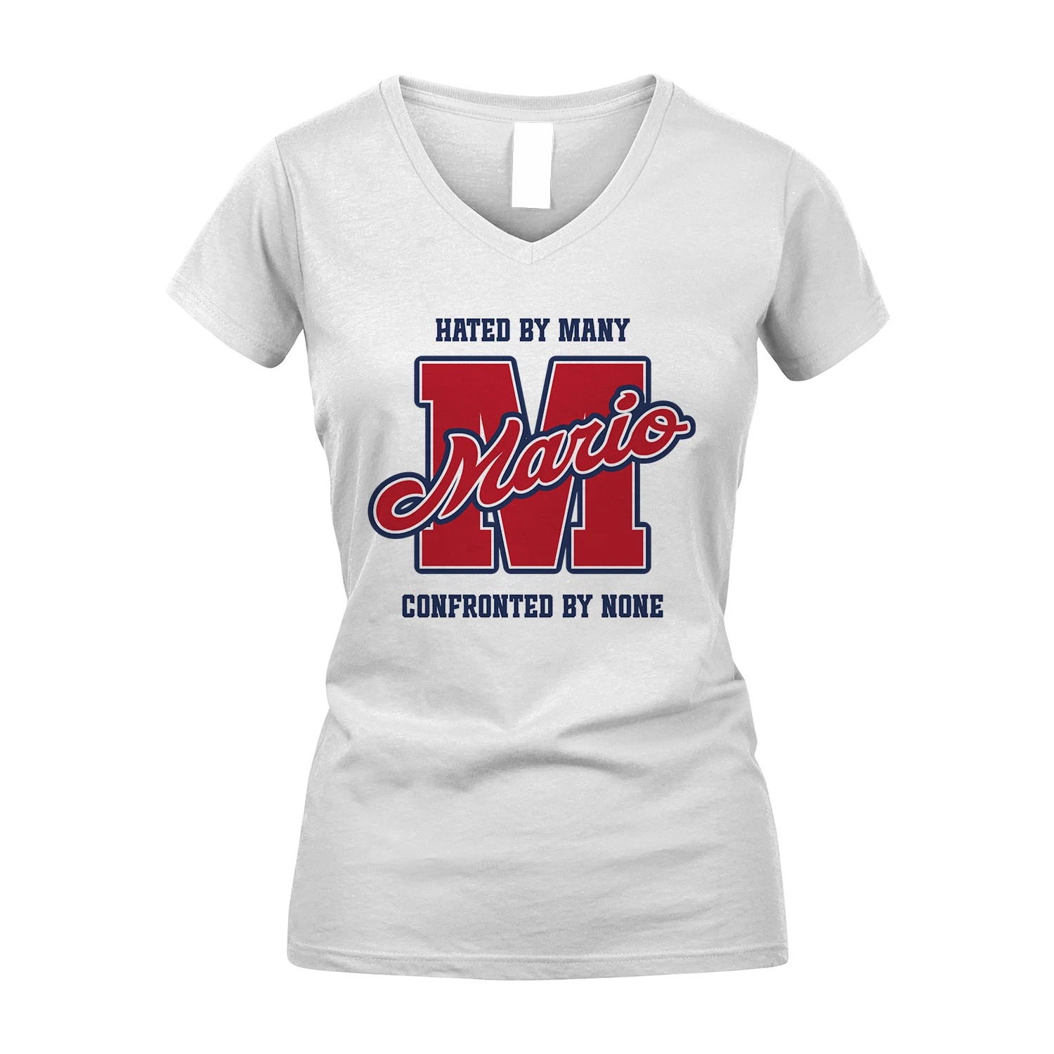 Hated By Many Confronted By None Personalized Name Shirt MARIO M1-8