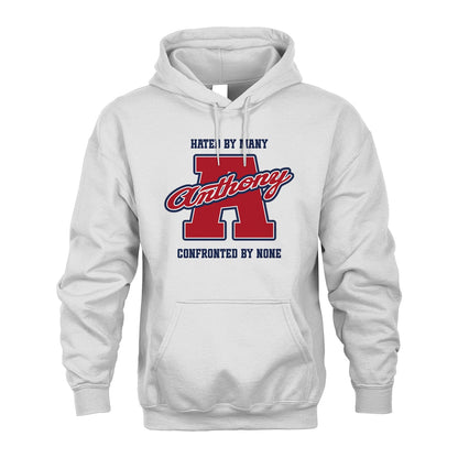 Hated By Many Confronted By None Personalized Name Shirt ANTHONY M1-8